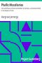[Gutenberg 36254] • Phallic Miscellanies / Facts and Phases of Ancient and Modern Sex Worship, as Illustrated Chiefly in the Religions of India